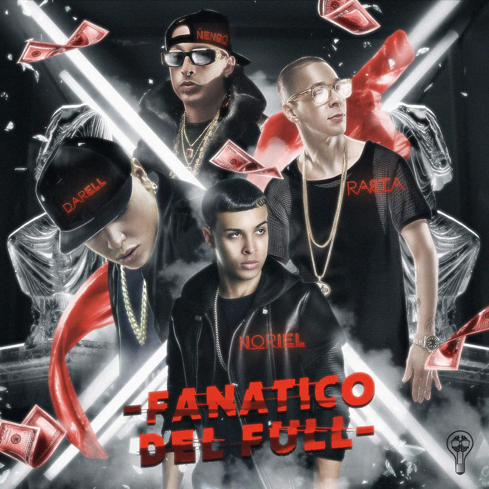 Cartula Frontal de Noriel - Fanatico Del Full (Featuring Baby Rasta, Darell & engo Flow) (Cd Single)