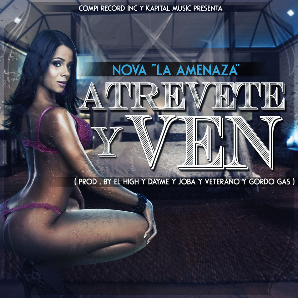 Cartula Frontal de Nova La Amenaza - Atrevete Y Ven (Cd Single)