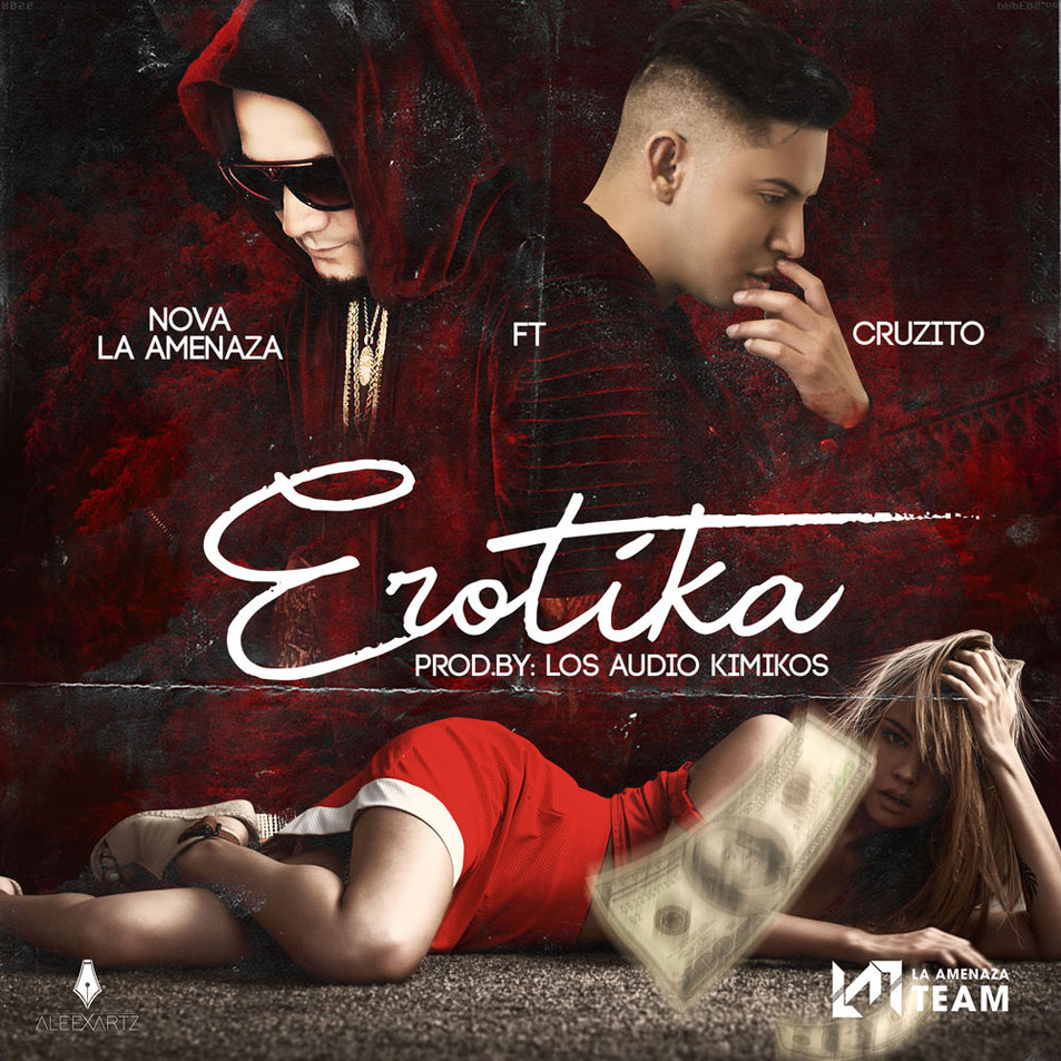 Cartula Frontal de Nova La Amenaza - Erotika (Featuring Cruzito) (Cd Single)