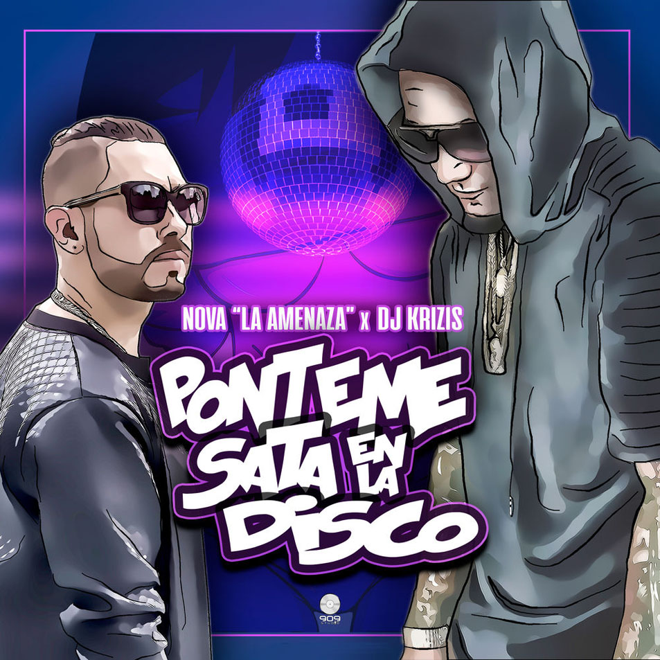 Cartula Frontal de Nova La Amenaza - Ponteme Sata En La Disco (Featuring Dj Krizis) (Cd Single)