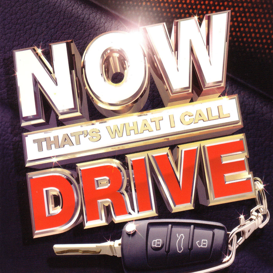 Carátula Frontal de Now That's What I Call Drive