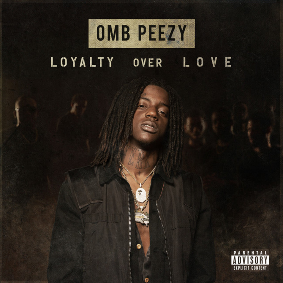 Cartula Frontal de Omb Peezy - Loyalty Over Love