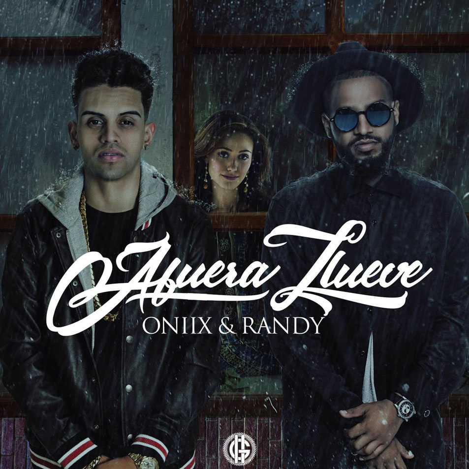 Cartula Frontal de Oniix - Afuera Llueve (Featuring Randy Nota Loca) (Cd Single)