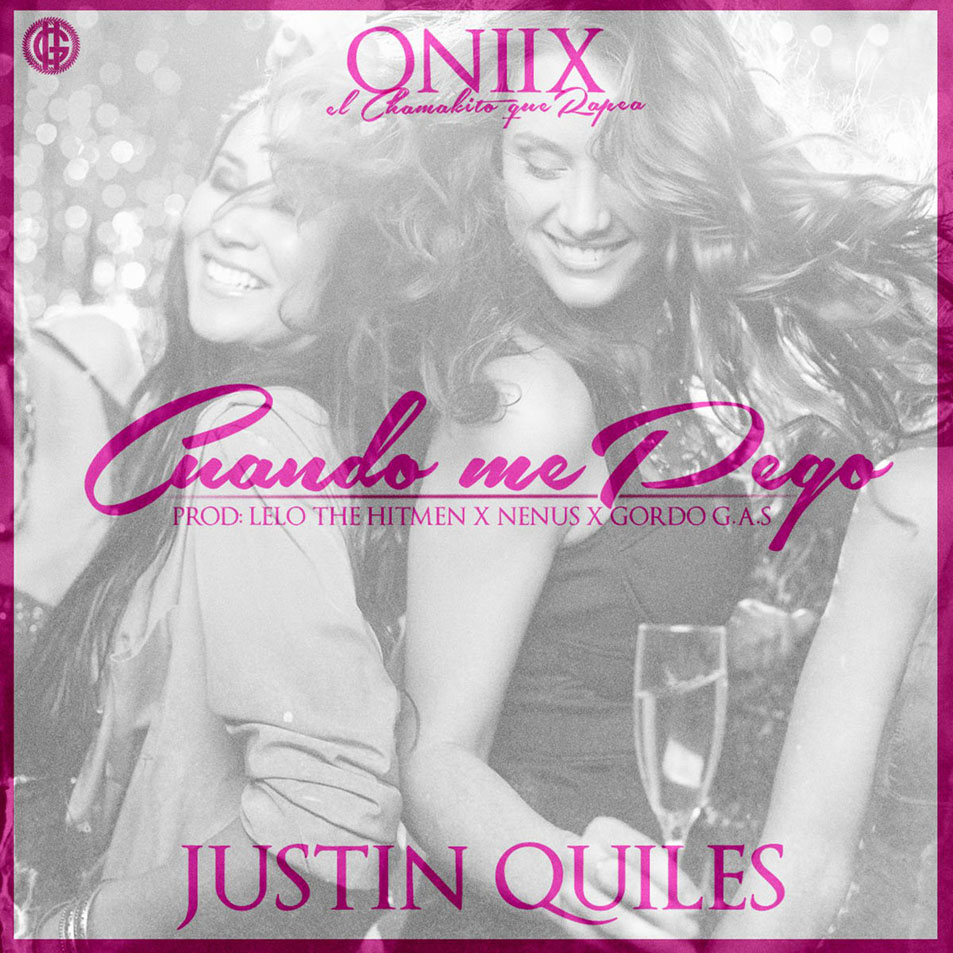 Cartula Frontal de Oniix - Cuando Me Pego (Featuring Justin Quiles (Cd Single)