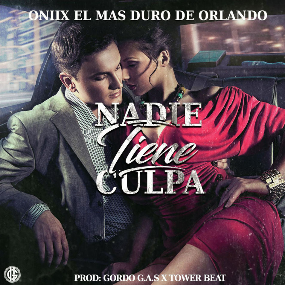 Cartula Frontal de Oniix - Nadie Tiene Culpa (Cd Single)