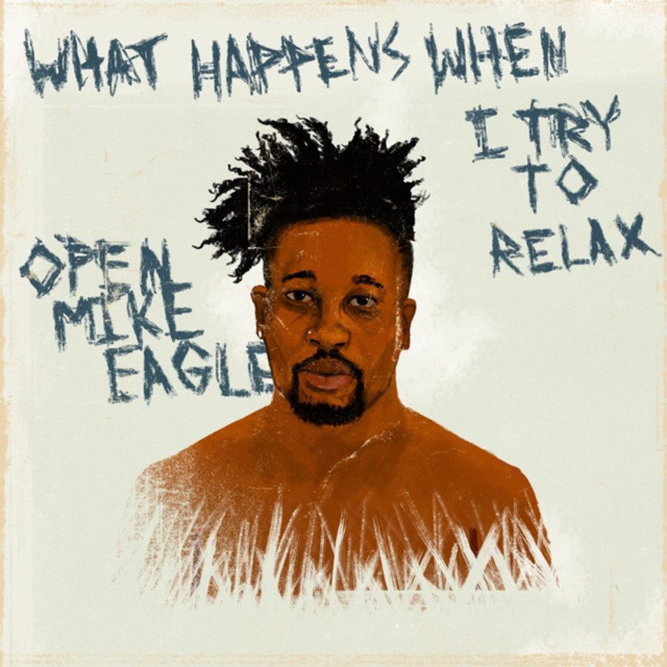 Cartula Frontal de Open Mike Eagle - What Happens When I Try To Relax (Cd Single)