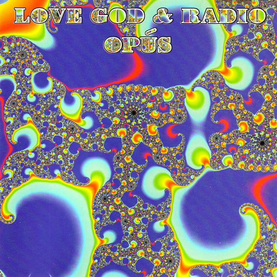Cartula Frontal de Opus - Love God & Radio