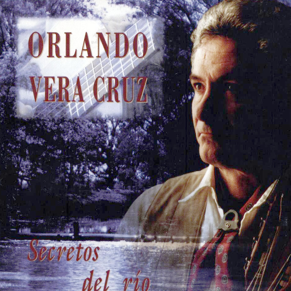 Cartula Frontal de Orlando Vera Cruz - Secretos Del Rio