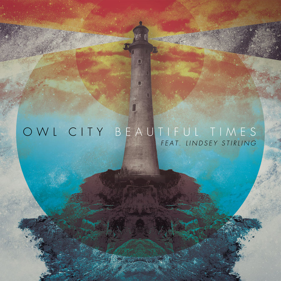 Cartula Frontal de Owl City - Beautiful Times (Featuring Lindsey Stirling) (Cd Single)