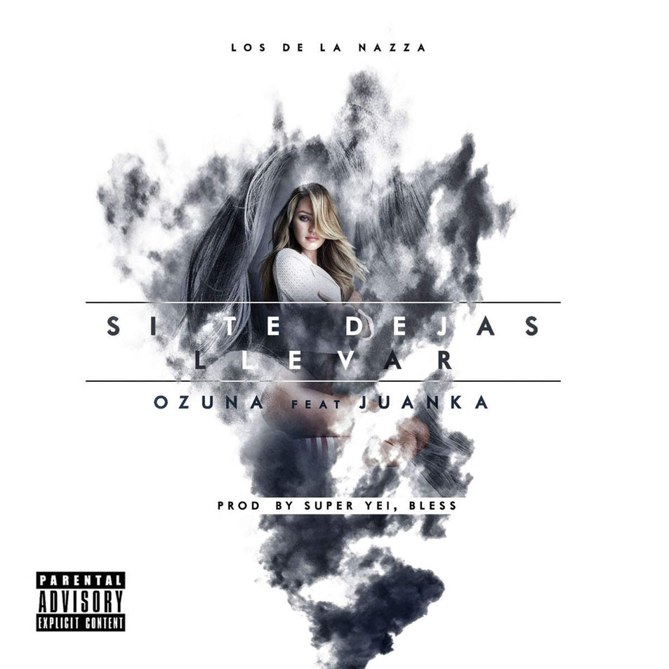 Cartula Frontal de Ozuna - Si Te Dejas Llevar (Featuring Juanka El Problematik) (Cd Single)
