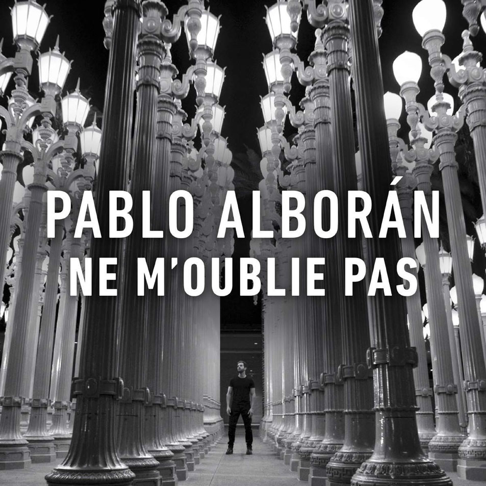 Cartula Frontal de Pablo Alboran - Ne M'oublie Pas (Cd Single)