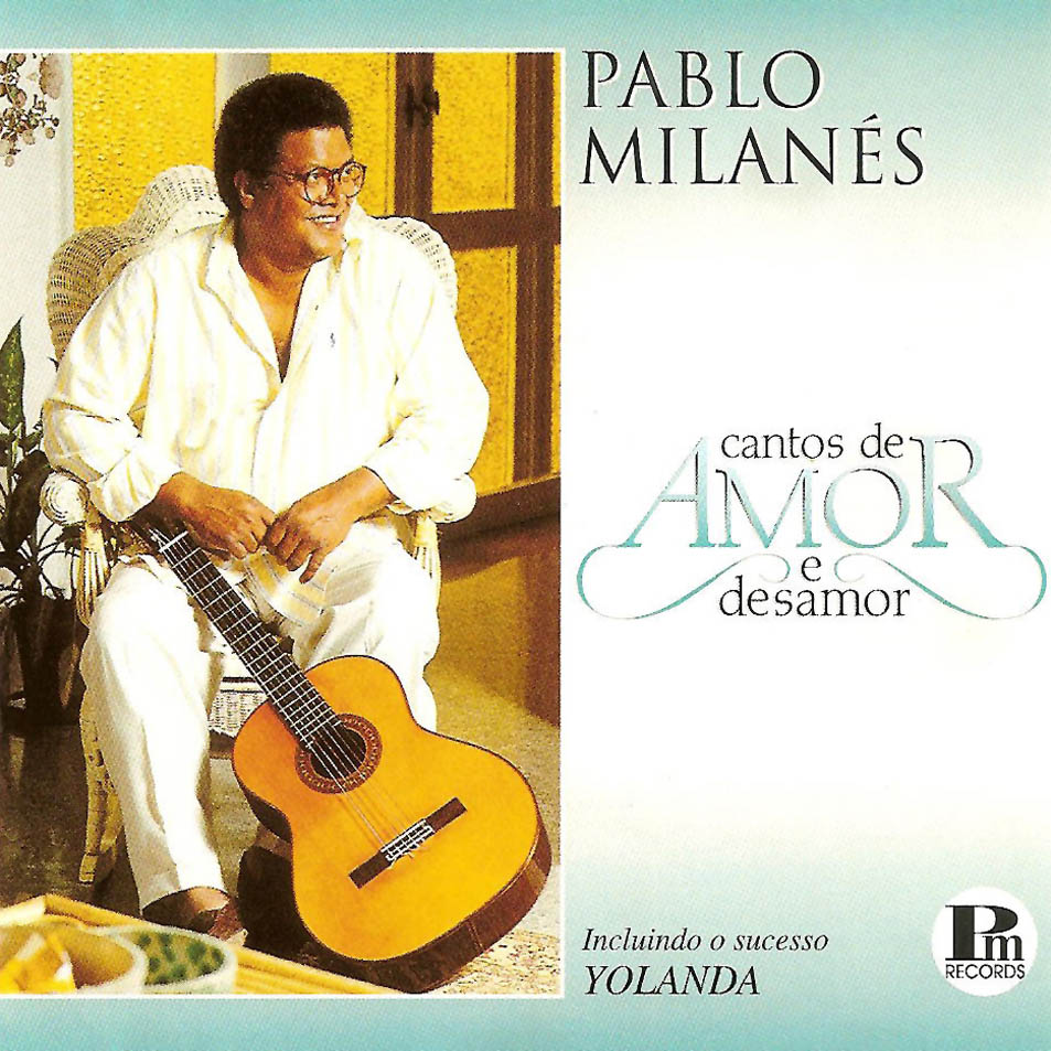 Cartula Frontal de Pablo Milanes - Cantos De Amor E Desamor