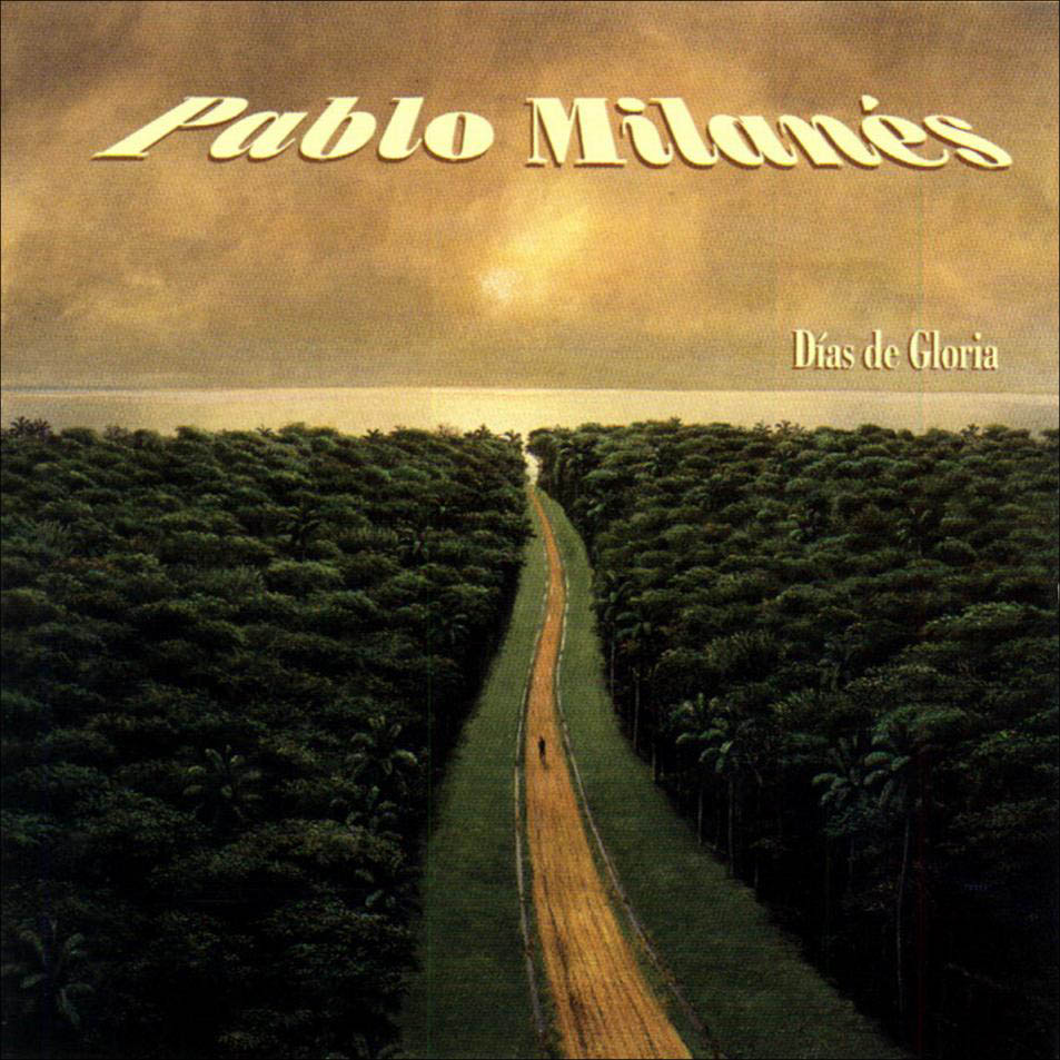 Cartula Frontal de Pablo Milanes - Dias De Gloria