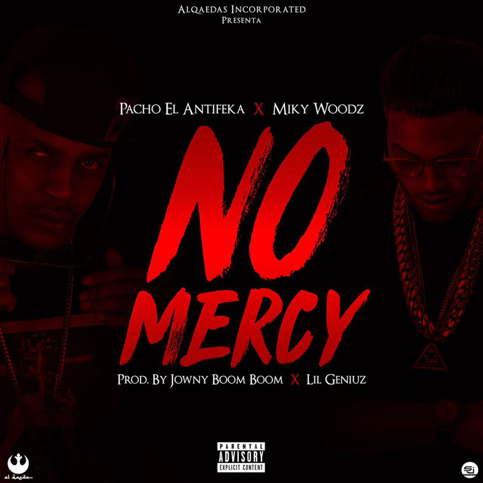 Cartula Frontal de Pacho El Antifeka - No Mercy (Featuring Miky Woodz) (Cd Single)