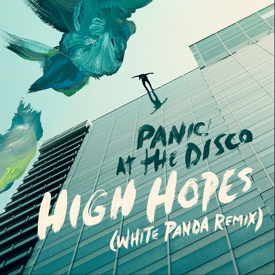Cartula Frontal de Panic! At The Disco - High Hopes (White Panda Remix) (Cd Single)