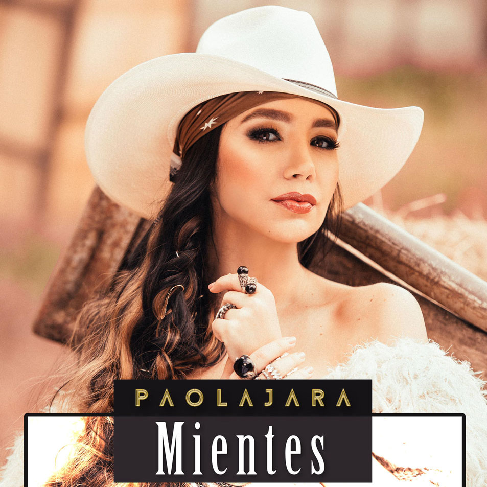 Cartula Frontal de Paola Jara - Mientes (Cd Single)