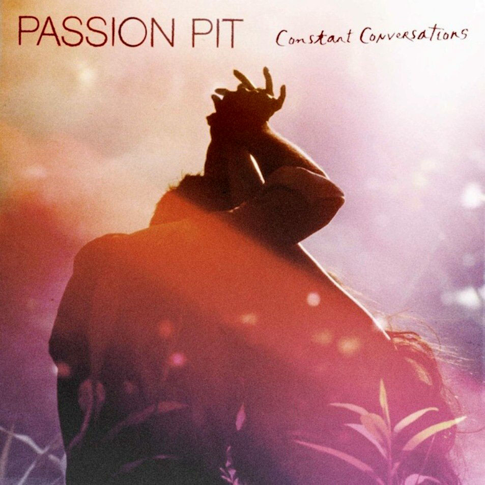 Cartula Frontal de Passion Pit - Constant Conversations (Cd Single)
