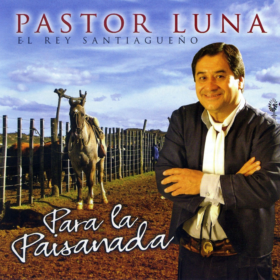 Cartula Frontal de Pastor Luna - Para La Paisanada