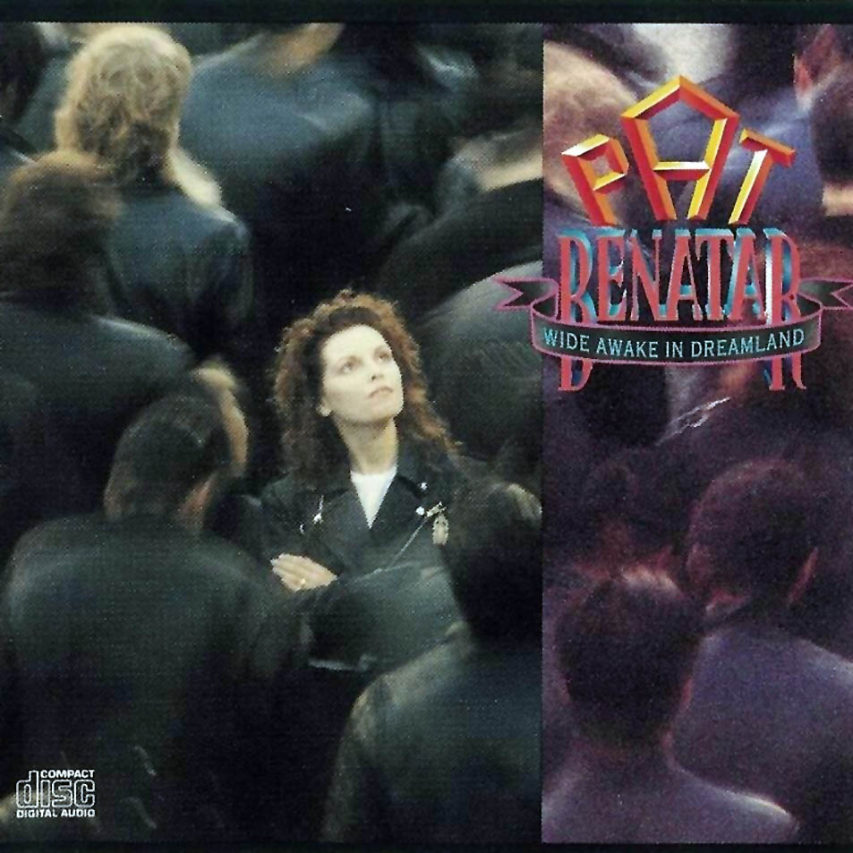 Cartula Frontal de Pat Benatar - Wide Awake In Dreamland