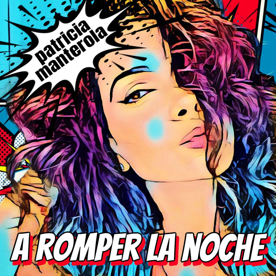 Cartula Frontal de Patricia Manterola - A Romper La Noche (Cd Single)