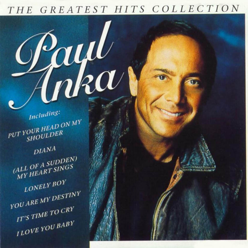Cartula Frontal de Paul Anka - The Greatest Hits Collection