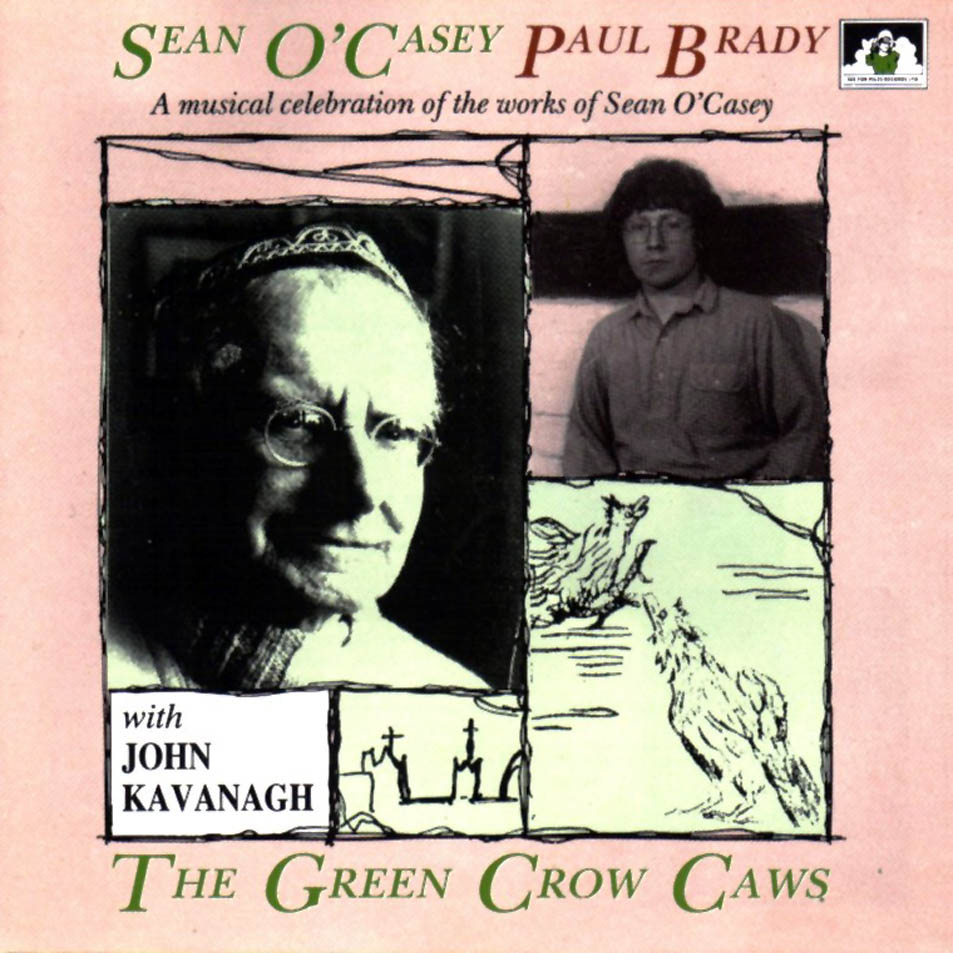 Cartula Frontal de Paul Brady - The Green Crow Caws: A Musical Celebration Of The Works Of Sean O'case