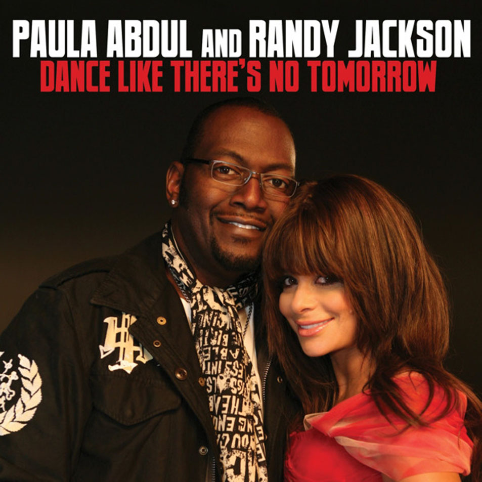 Cartula Frontal de Paula Abdul - Dance Like There's No Tomorrow (Featuring Randy Jackson) (Cd Single)