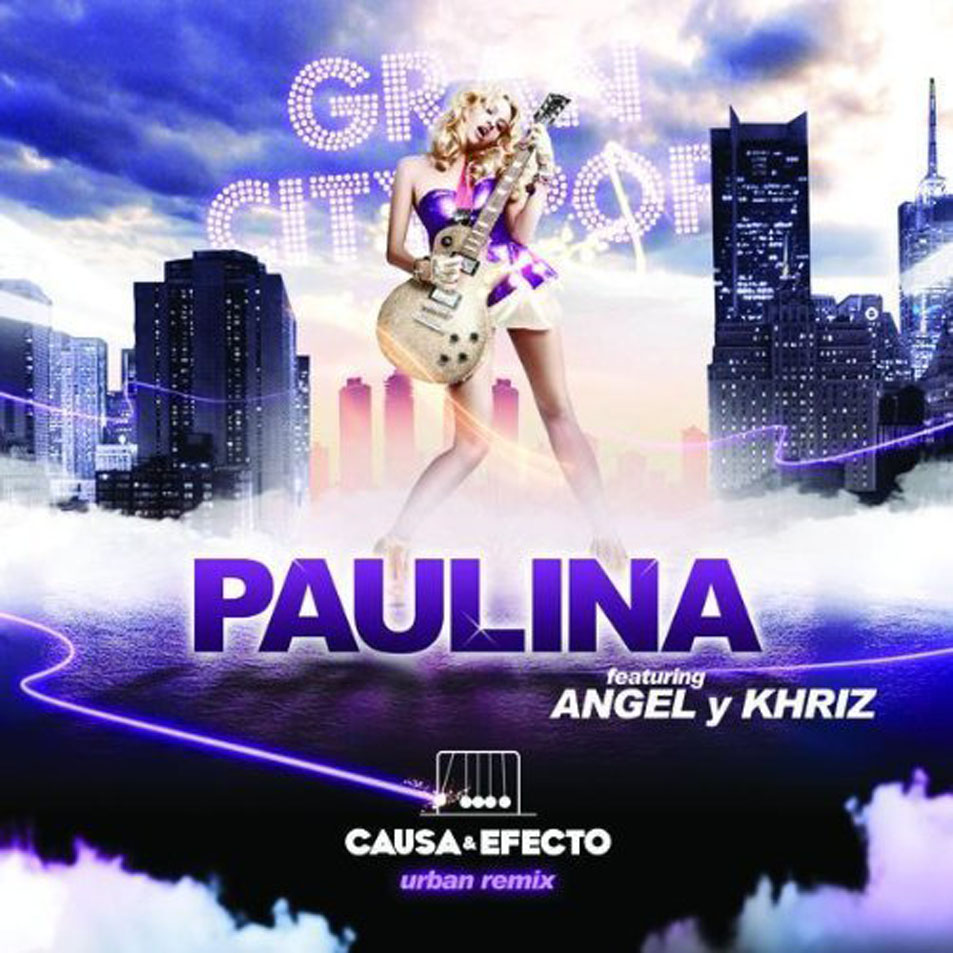 Cartula Frontal de Paulina Rubio - Causa & Efecto (Featuring Angel & Khriz) (Urban Remix) (Cd Single)
