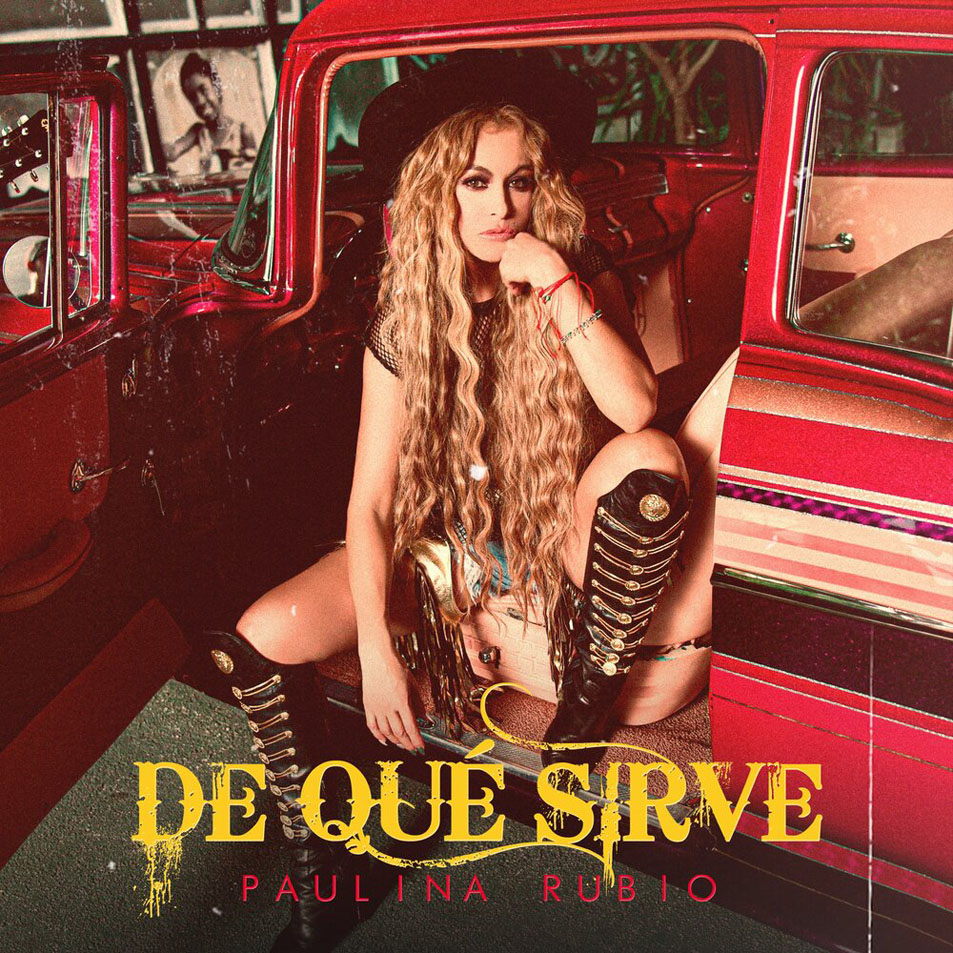 Cartula Frontal de Paulina Rubio - De Que Sirve (Cd Single)