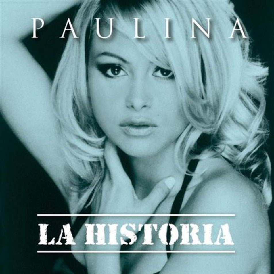 Cartula Frontal de Paulina Rubio - La Historia