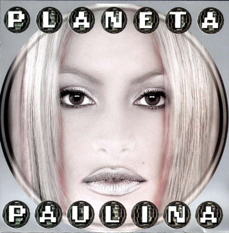 Cartula Frontal de Paulina Rubio - Planeta Paulina