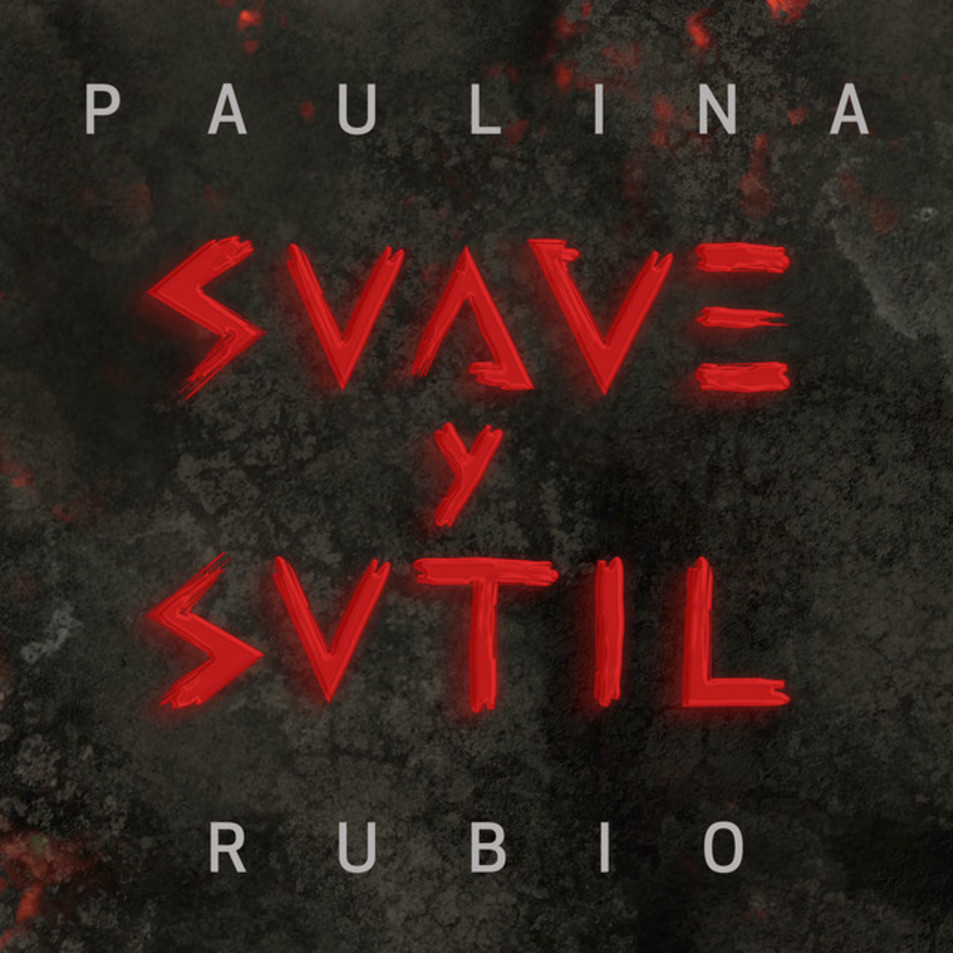 Cartula Frontal de Paulina Rubio - Suave Y Sutil (Cd Single)