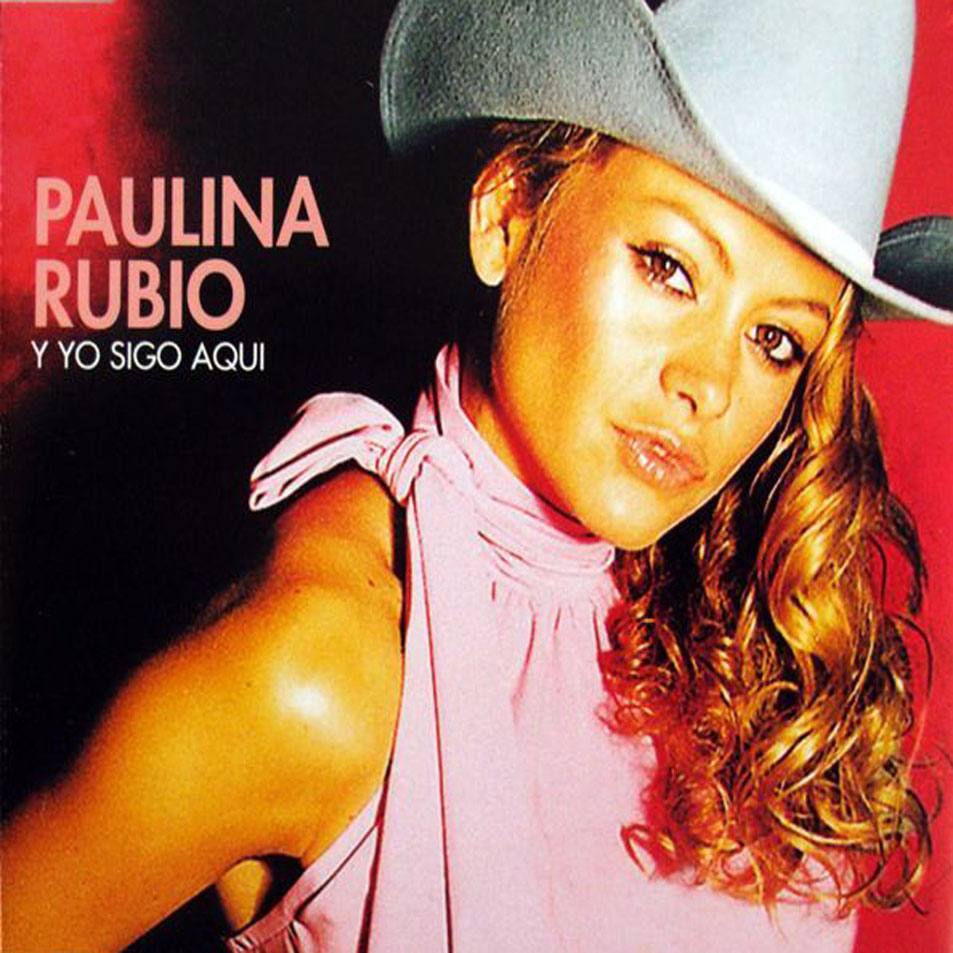Cartula Frontal de Paulina Rubio - Y Yo Sigo Aqui (Cd Single)