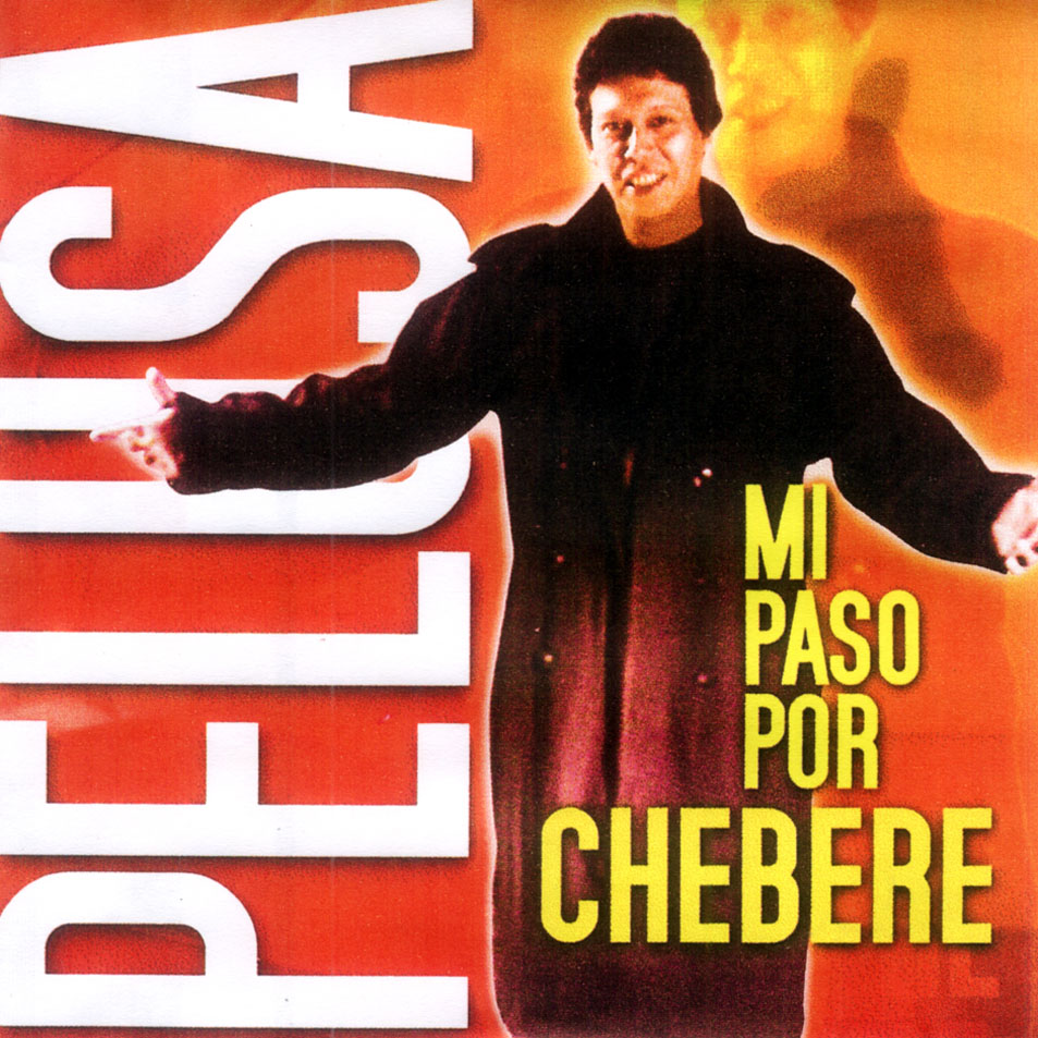 Cartula Frontal de Pelusa - Mi Paso Por Chebere En Vivo