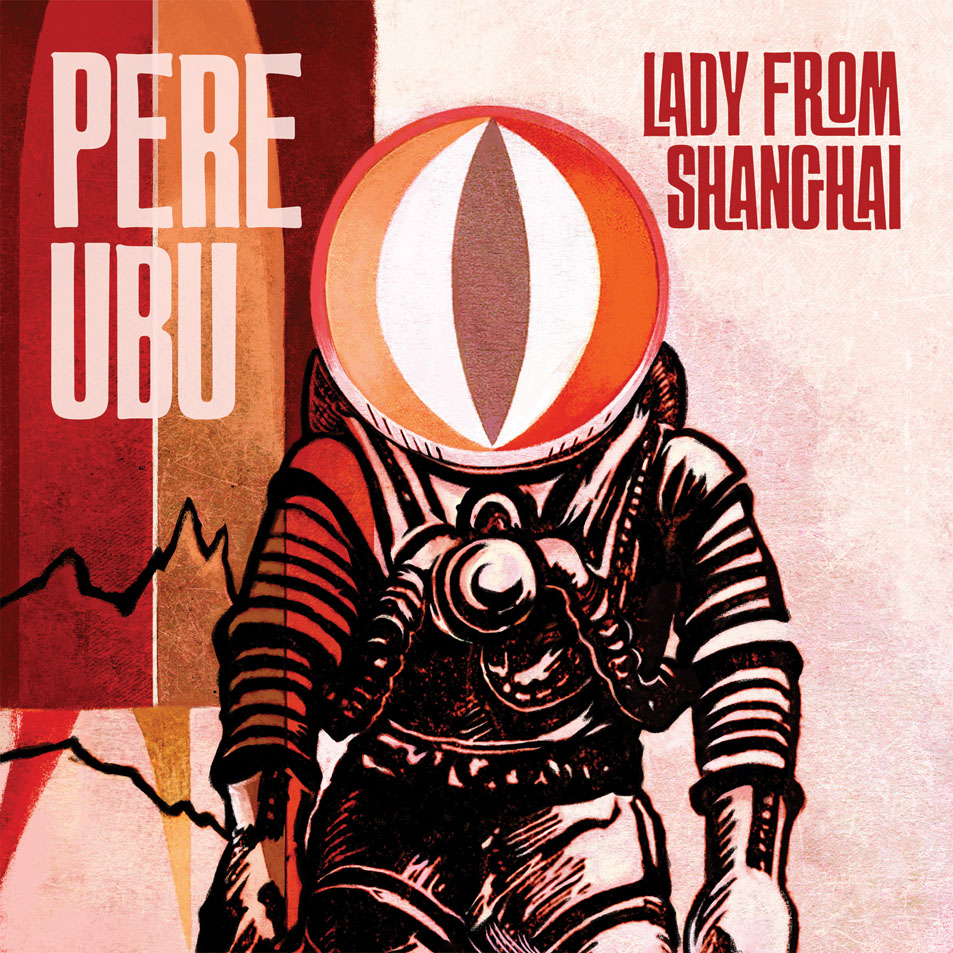 Cartula Frontal de Pere Ubu - Lady From Shanghai