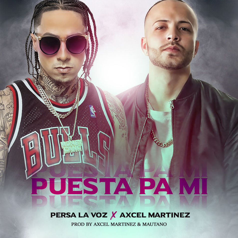 Cartula Frontal de Persa - Puesta Pa' Mi (Featuring Axcel Martinez) (Cd Single)