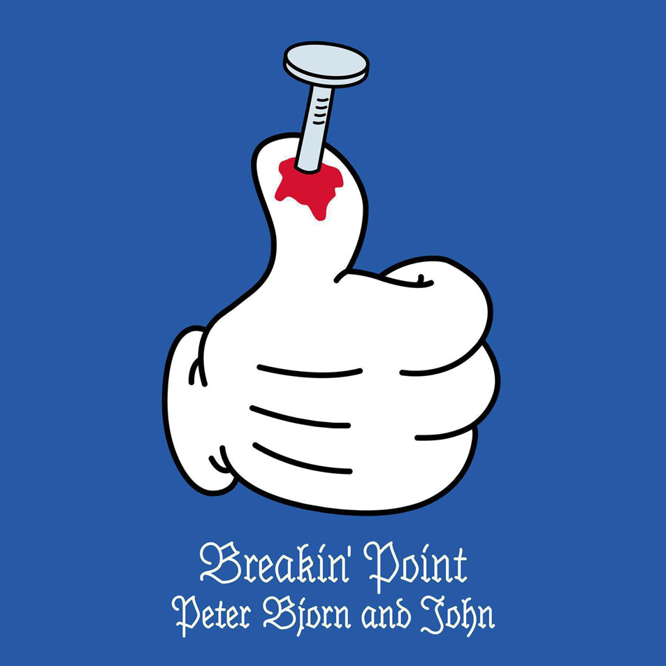 Cartula Frontal de Peter Bjorn And John - Breakin' Point (Cd Single)
