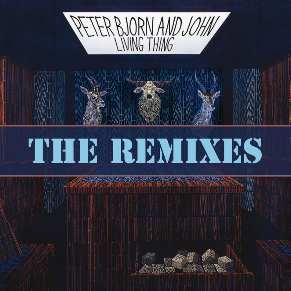 Cartula Frontal de Peter Bjorn And John - Living Thing (The Remixes)