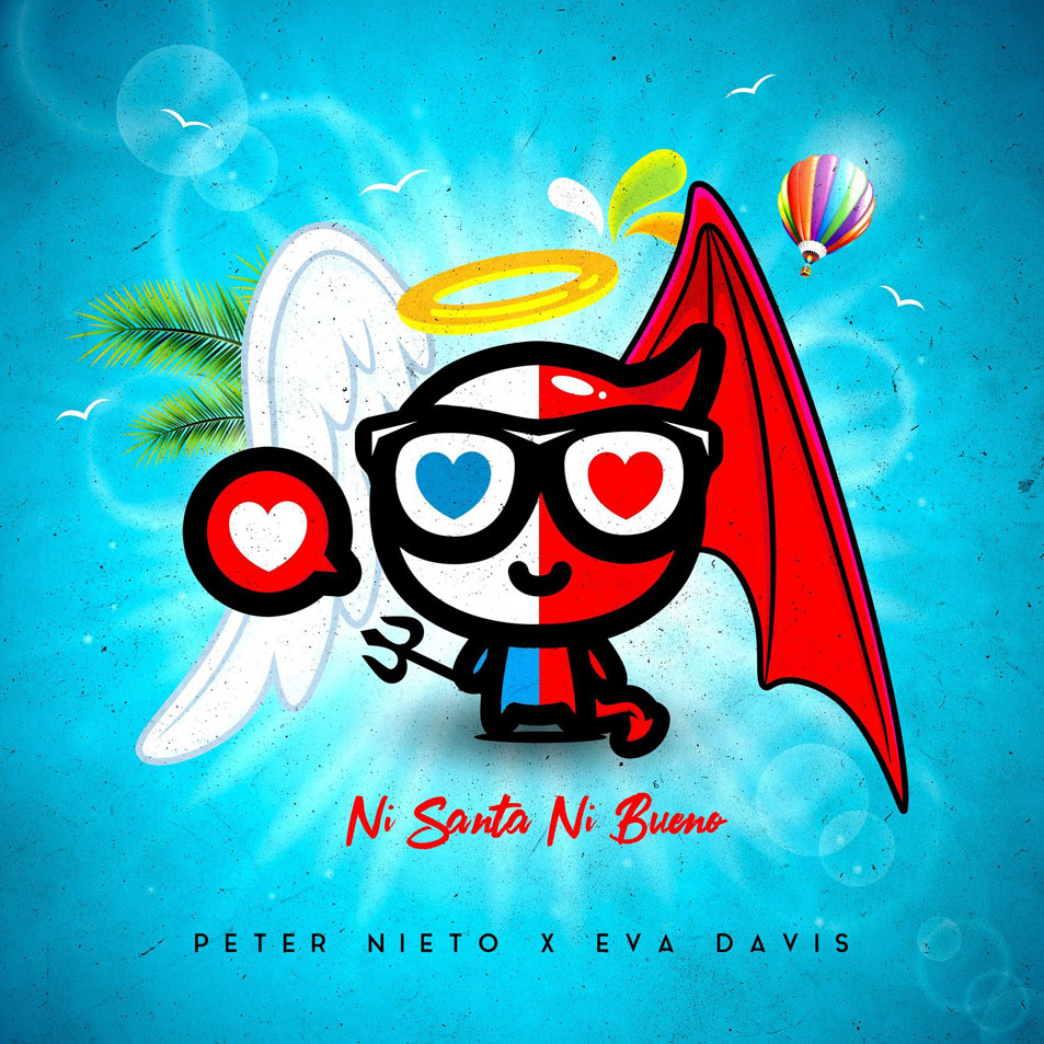 Cartula Frontal de Peter Nieto - Ni Santa Ni Bueno (Featuring Eva Davis) (Cd Single)