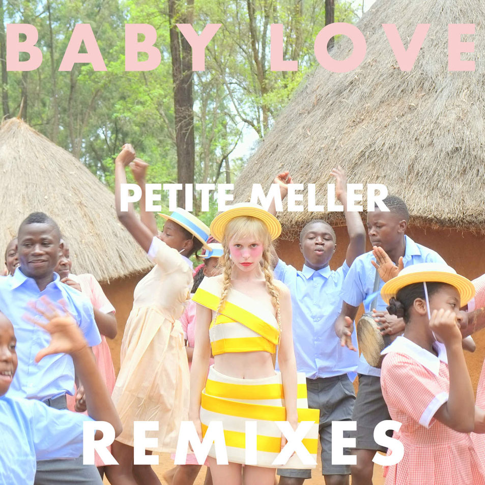 Cartula Frontal de Petite Meller - Baby Love (Remixes) (Ep)
