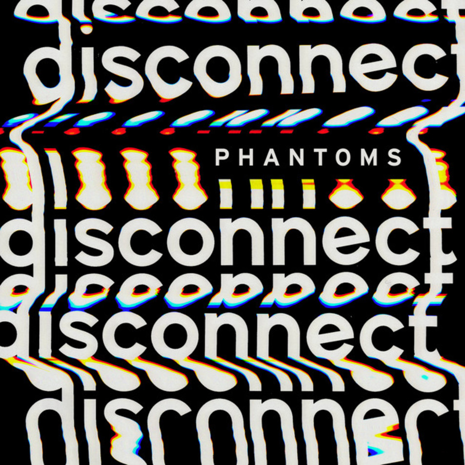 Cartula Frontal de Phantoms - Disconnect (Cd Single)
