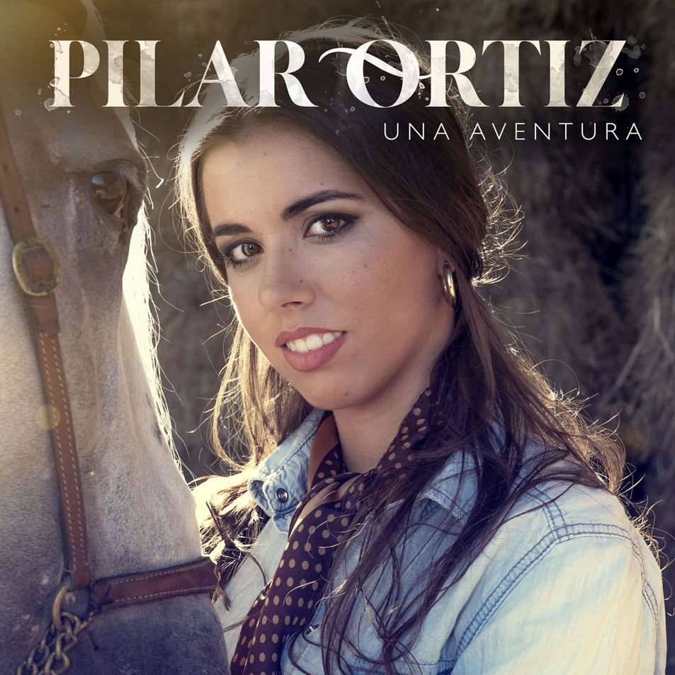 Cartula Frontal de Pilar Ortiz - Una Aventura