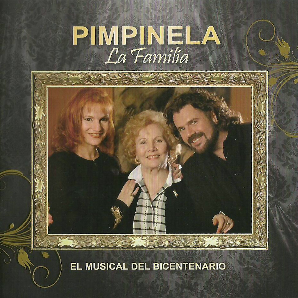 Cartula Frontal de Pimpinela - La Familia: El Musical Del Bicentenario