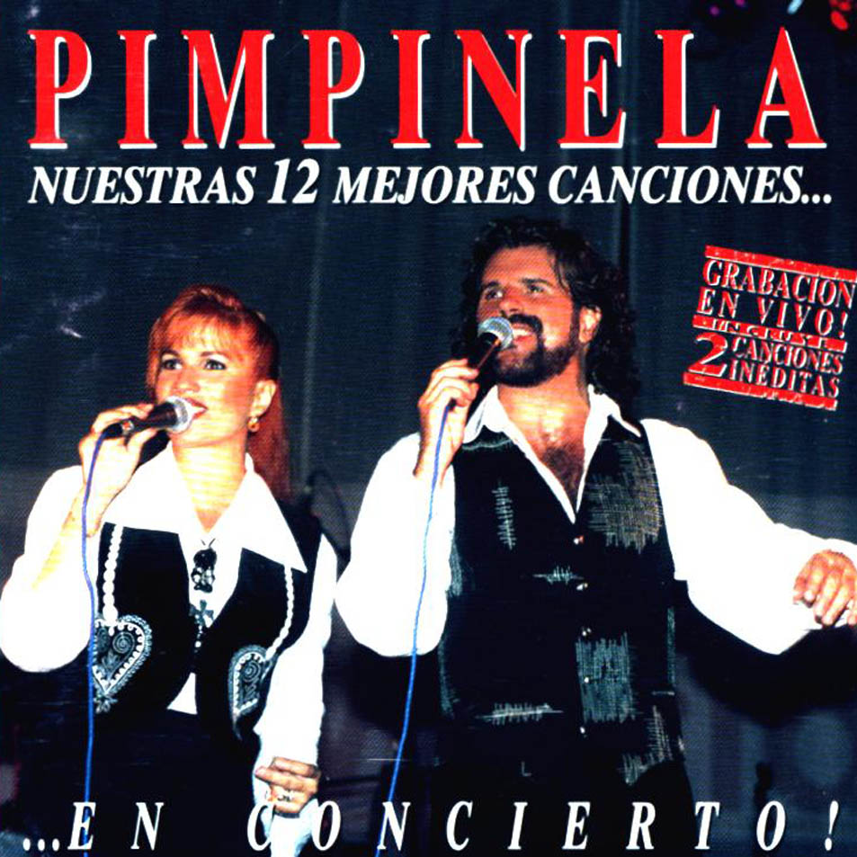 Cartula Frontal de Pimpinela - Nuestras 12 Mejores Canciones... En Concierto!