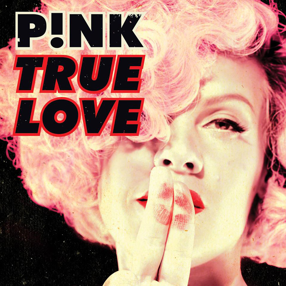 Cartula Frontal de Pink - True Love (Featuring Lily Rose Cooper) (Cd Single)