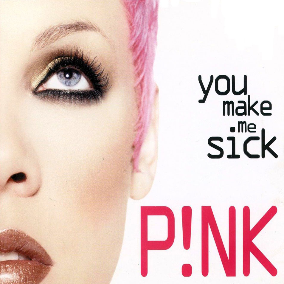 Cartula Frontal de Pink - You Make Me Sick (Cd Single)