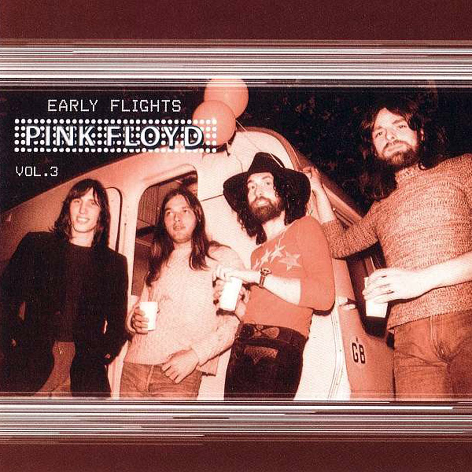 Cartula Frontal de Pink Floyd - Early Flights Volume 3