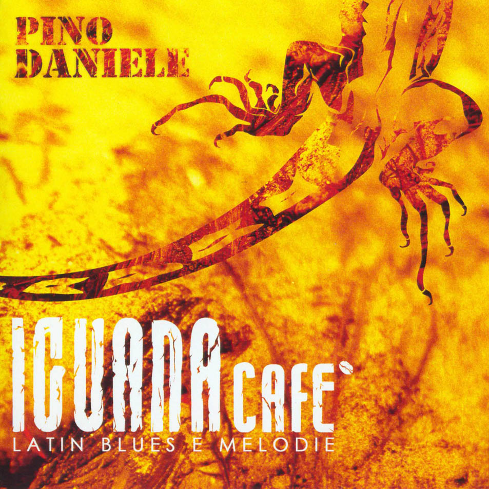 Cartula Frontal de Pino Daniele - Iguana Cafe (Latin Blues E Melodie)