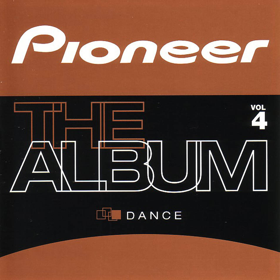 Cartula Frontal de Pioneer The Album Volumen 4 Dance