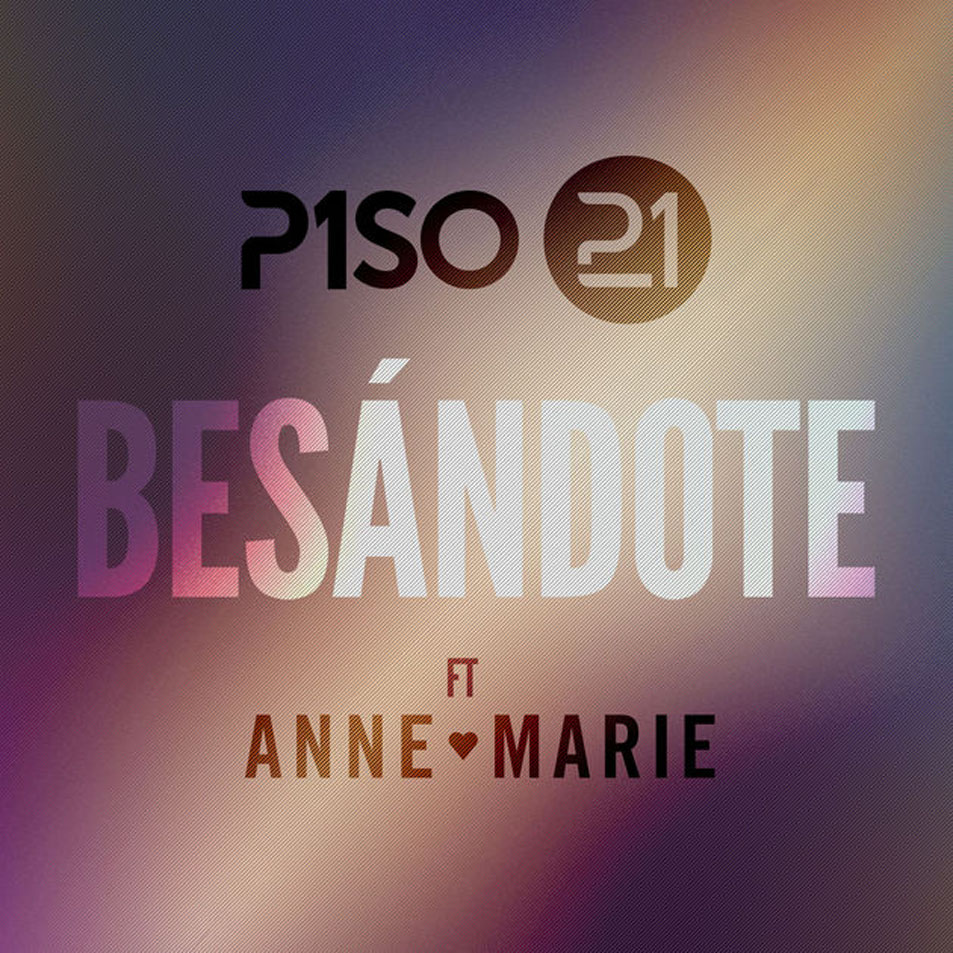 Cartula Frontal de Piso 21 - Besandote (Featuring Anne-Marie) (Remix) (Cd Single)